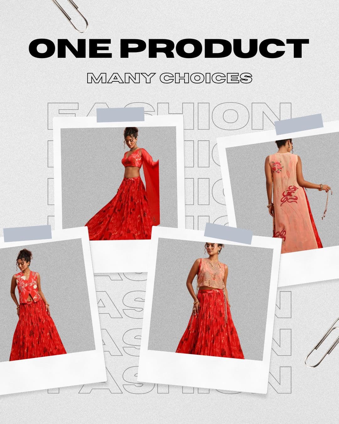 One Product, Many Choices